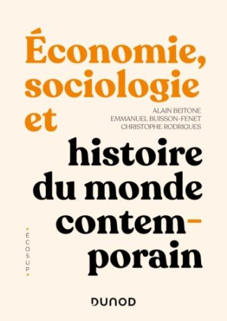 Economie, sociologie et histoire du monde contemporain. 4e édition