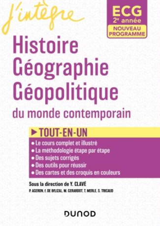 Histoire Géographie Géopolitique du monde contemporain ECG 2. Tout-en-un, Edition 2022