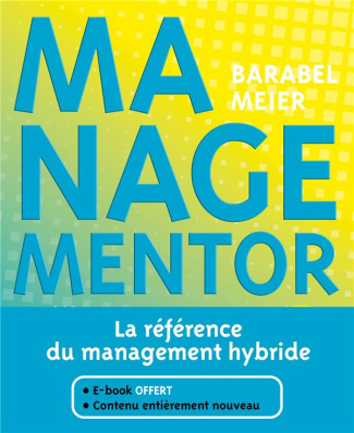 Managementor. La référence du management hybride, 4e édition