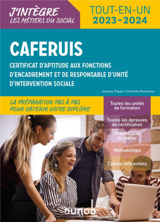 CAFERUIS. Certificat d'aptitude aux fonctions d'encadrement et de responsable d'unité d'intervention