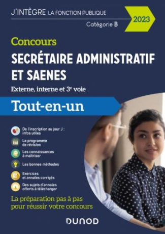 Secrétaire administratif et SAENES externe, interne, 3e concours, catégorie B. Tout-en-un, Edition 2
