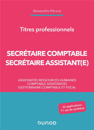 Secrétaire Comptable et Secrétaire Assistant(e). Titres professionnels