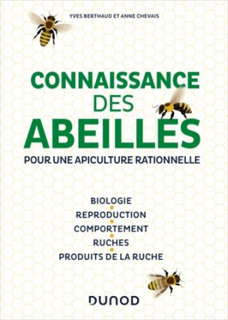 Connaissance des abeilles. Pour une apiculture rationnelle