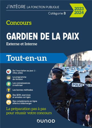 Concours Gardien de la paix Externe et interne Catégorie B. Edition 2023-2024