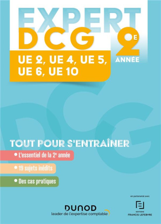 Expert DCG 2e année. UE 2, UE 4, UE 5,UE 6, UE 10