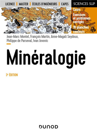 Minéralogie. Cours et exercices corrigés, 3e édition