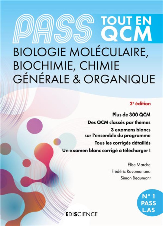 PASS Biochimie, biologie moléculaire, chimie générale & organique. Tout en QCM Parcours santé et L.A