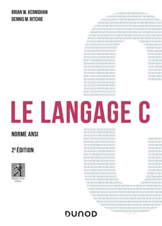 Le langage C. Norme ANSI, 2e édition