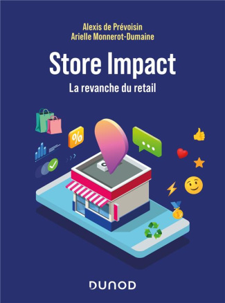 Store Impact. La revanche du retail