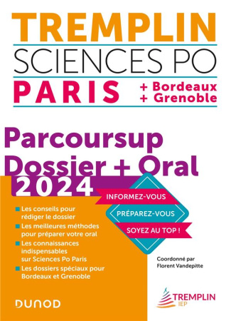 Tremplin Sciences Po. Paris   Bordeaux   Grenoble. Parcoursup Dossier   Oral, Edition 2024