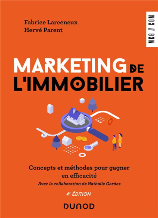 Marketing de l'immobilier. 4e édition