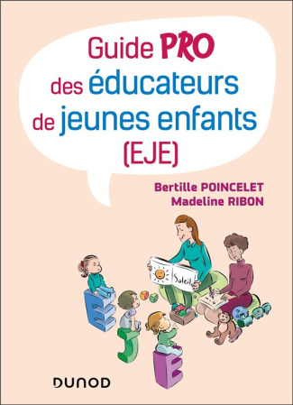 Guide Pro des éducateurs de jeunes enfants (EJE)