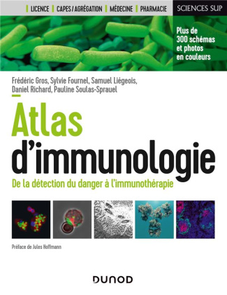 Atlas d'immunologie. De la détection du danger à l'immunothérapie