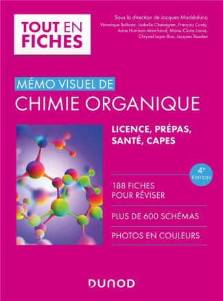 Mémo visuel de chimie organique. 4e édition