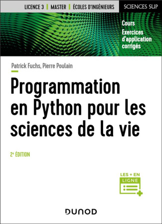 Programmation en Python pour les sciences de la vie. 2e édition