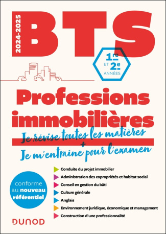 Tout le BTS Professions immobilières 1re et 2e années. Edition 2024-2025