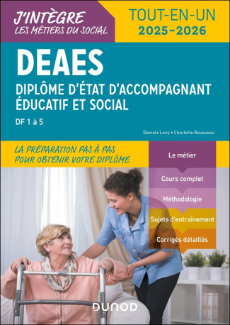 DEAES Diplôme d'Etat d'Accompagnant Educatif et Social. Tout-en-un, Edition 2025-2026