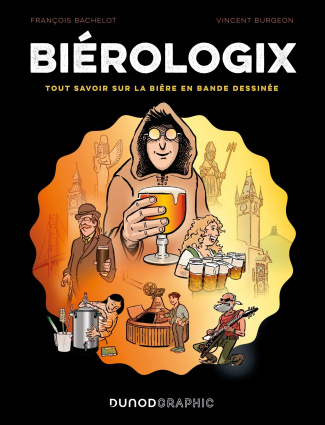 Biérologix. Tout savoir sur la bière en bande dessinée