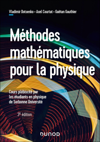Méthodes mathématiques pour la physique. 3e édition