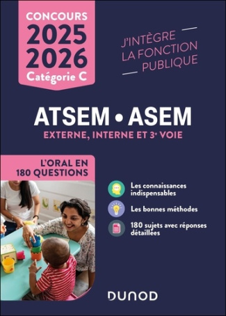 Concours ATSEM/ASEM, Externe, interne et 3e voie. L'oral en 180 questions, Edition 2025-2026