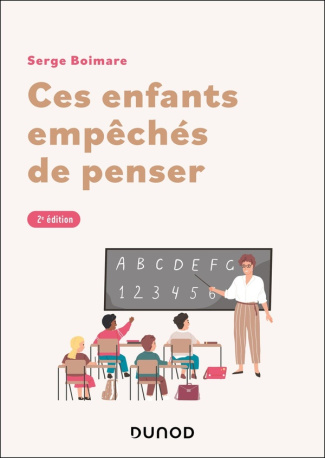 Ces enfants empêchés de penser. 2e édition