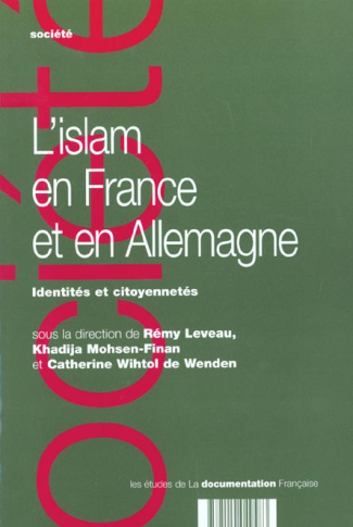 L'islam en France et en Allemagne. Identités et citoyennetés