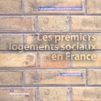 Les premiers logements sociaux en France