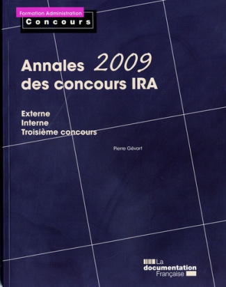 Annales des concours IRA. Epreuves écrites, Edition 2009