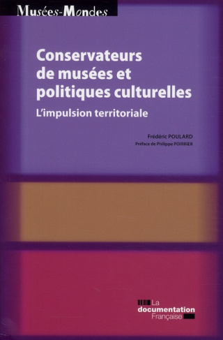 Conservateurs de musées et politiques culturelles. L'impulsion territoriale