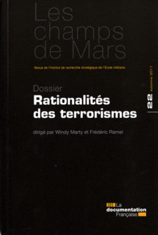 Les Champs de Mars N° 22, Automne 2011 : Rationalités des terrorismes