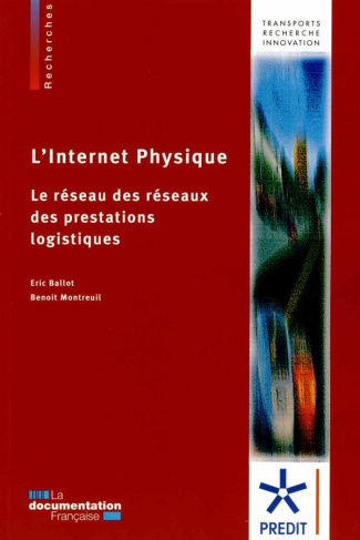 L'Internet physique. Le réseau des réseaux des prestations logistiques