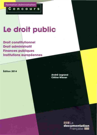 Le droit public. Edition 2014