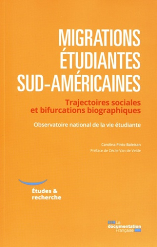 Migrations étudiantes sud-américaines. Trajectoires sociales et bifurcations biographiques