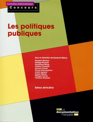 Les politiques publiques. Edition 2015-2016