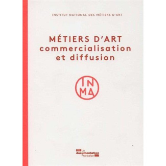 Métiers d'art. Commercialisation et diffusion