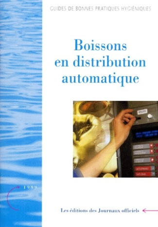 Boisons en distribution automatique. Edition juillet 1999