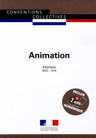 Animation. IDCC 1518, 16e édition