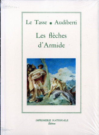 LES FLECHES D'ARMIDE. Poèmes extrait de Jérusalem délivrée
