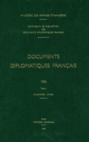 Documents diplomatiques français 1920. Tome 1 (10 janvier-18 mai)