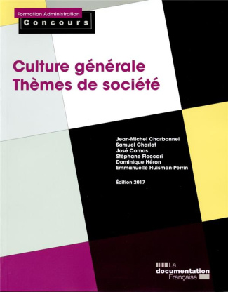 Culture générale, Thèmes de société. Edition 2017