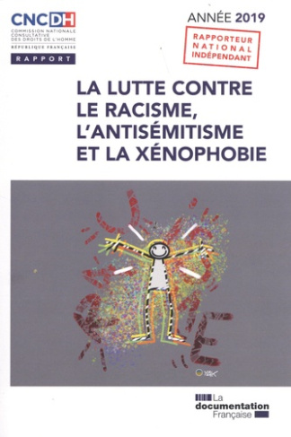 La lutte contre le racisme, l'antisémitisme et la xénophobie. Edition 2019