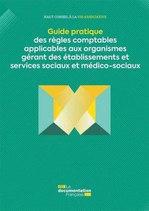 Guide pratique des règles comptables applicables aux organismes gérant des établissements et service
