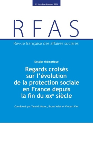 Regards croisés sur la révolution de la protection sociale en France depuis la fin du XIXe siècle