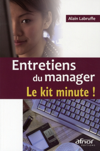ENTRETIENS DU MANAGER, LE KIT MINUTE !