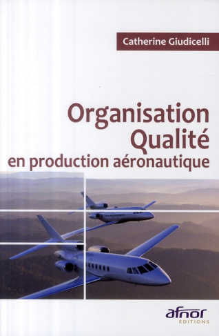 ORGANISATION QUALITE EN PRODUCTION AERONAUTIQUE