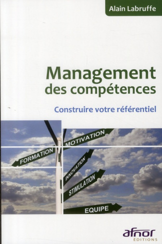 MANAGEMENT DES COMPETENCES. CONSTRUIRE VOTRE REFERENTIEL