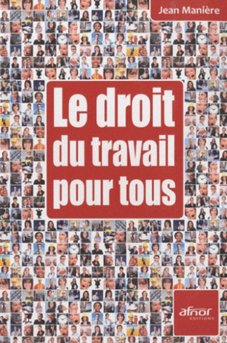 LE DROIT DU TRAVAIL POUR TOUS