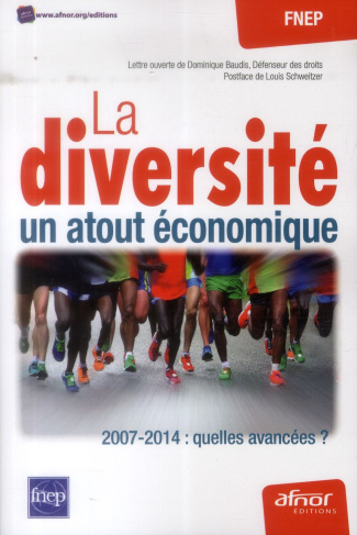 LA DIVERSITE UN ATOUT ECONOMIQUE 2007 2014 QUELLES AVANCEES