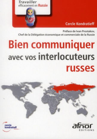 BIEN COMMUNIQUER AVEC VOS INTERLOCUTEURS RUSSES