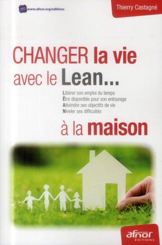 Changer la vie avec le LEAN à la maison
